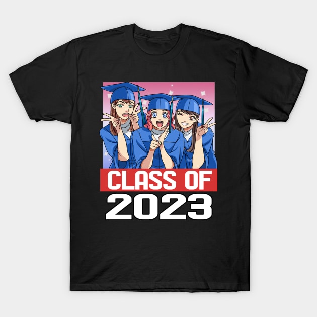 Class Of 2023 Seniors Graduation Grad Student Anime Girls T-Shirt by Noseking